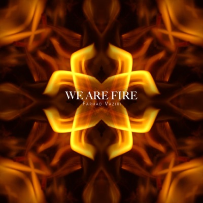 We Are Fire - Single