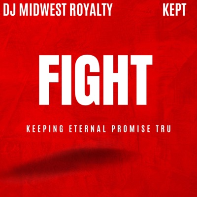 Fight (feat. K.E.P.T) - Single