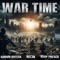 War Time (feat. Adrion Butler & ASAP Preach) - Riz3n lyrics