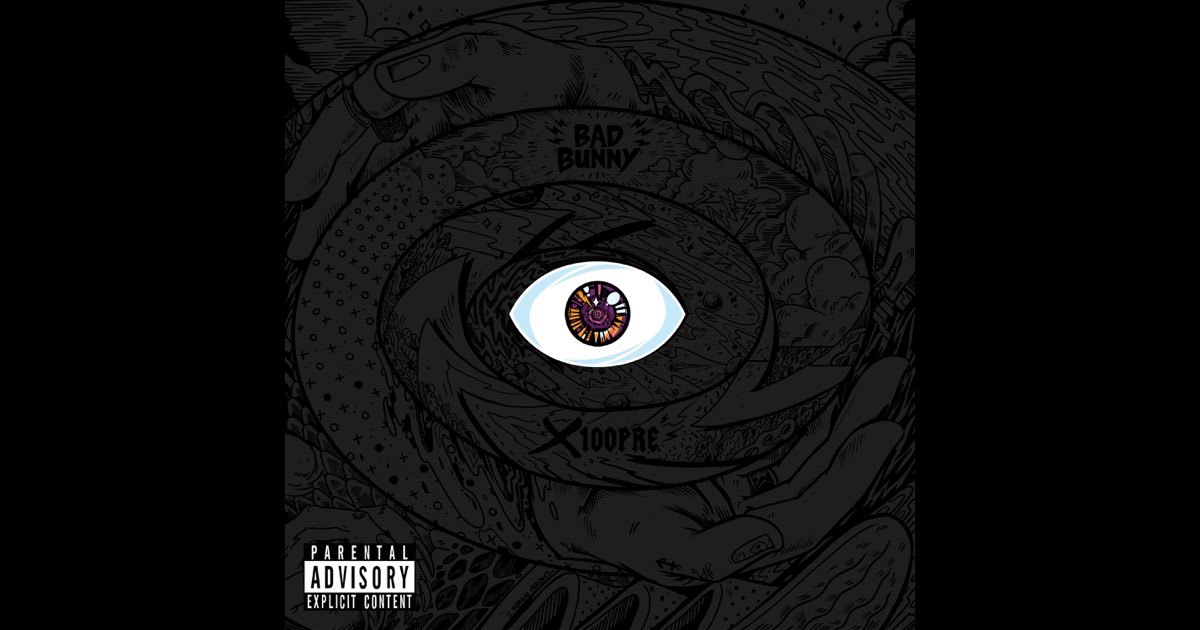 X 100PRE - Bad Bunny