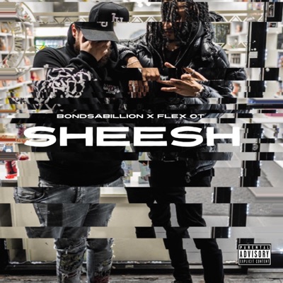SHEESH (feat. Flex OT) - Single