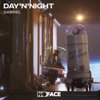 Day’n’Night - Single - Gabriel & NoFace Records