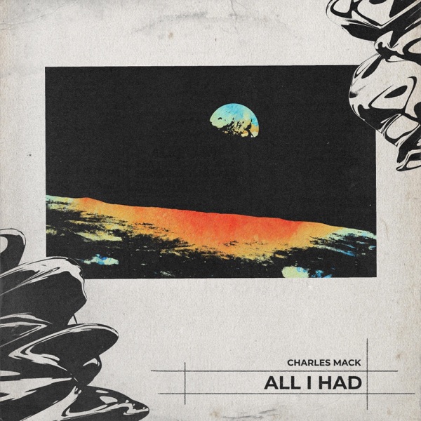 All I Had - Single