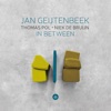 In Between (feat. Thomas Pol & Niek De Bruijn)