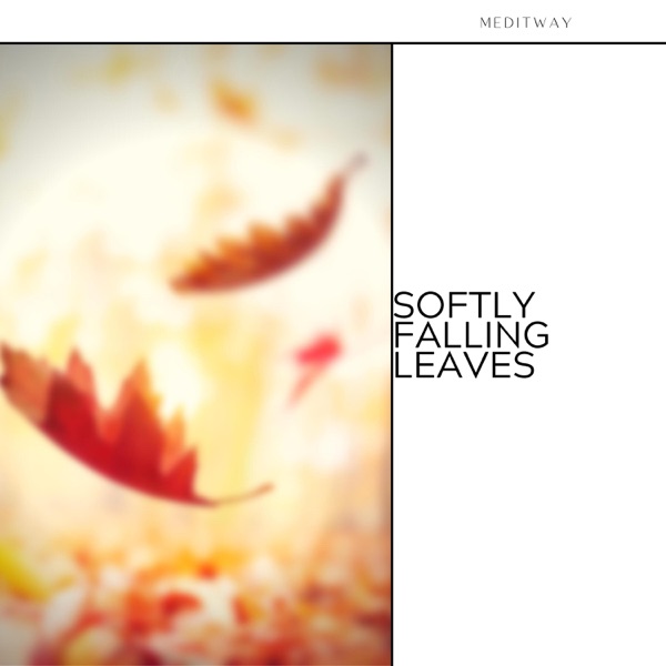 Softly Falling Leaves - EP