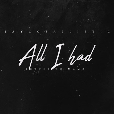 All I Had - Single