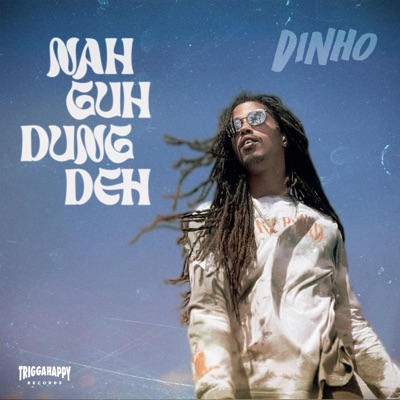 Nah Guh Dung Deh - Single