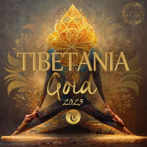 Tibetania Gold 2023 (DJ Mix)