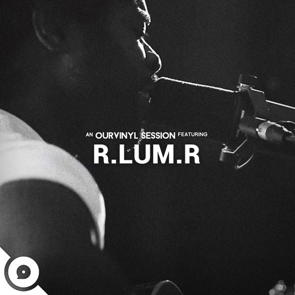 R.LUM.R  OurVinyl Sessions - EP