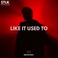 Like It Used To