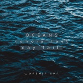 Oceans (Where Feet May Fail) [BGM] artwork