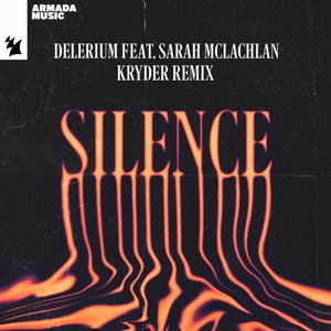 Silence (feat. Sarah McLachlan) [Kryder Remix]