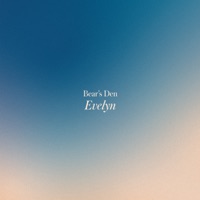 Evelyn - Single - Bear's Den