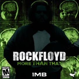 More Than That Rock Floyd