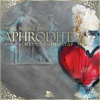 Aphrodite (feat. That's Tay & Ginja Jesus) - Single