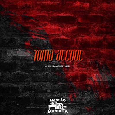 Toma Alcool - Single