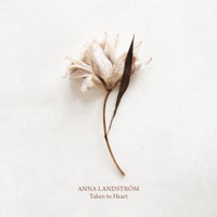 Taken to Heart - Single - Anna Landström