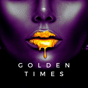 Golden Times - Single