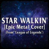 Star Walkin' (From "League of Legends) artwork