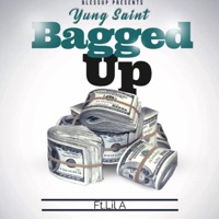 Bagged Up Yung Saint Lil A - Single - Yung Saint