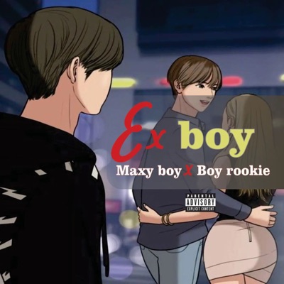 Ex Boy (feat. Boy Rookie) - Single