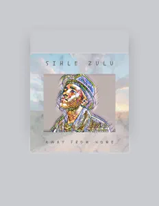 Sihle Zuluを聴いたり、ミュージックビデオを鑑賞したり、経歴やツアー日程などを確認したりしましょう！