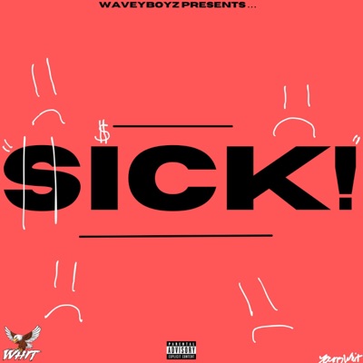 Sick! - Single