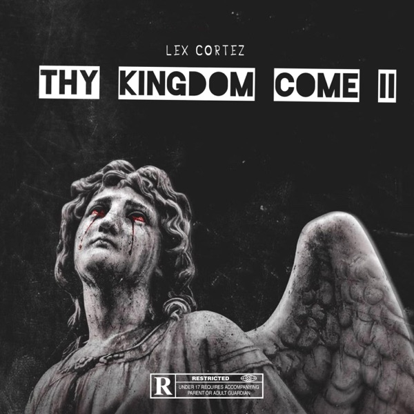 THY KINGDOM COME II