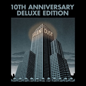 Silent Dust (10th Anniversary Remix)