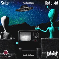 Cristal y Wolframio - Single - Robotkid & Seito