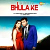 Duniya Bhula Ke - Single