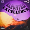 Elevated Excellence (feat. Tru Billion) - Single