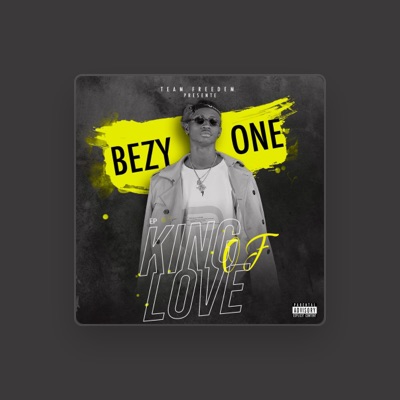 Listen to Bezy One, watch music videos, read bio, see tour dates & more!