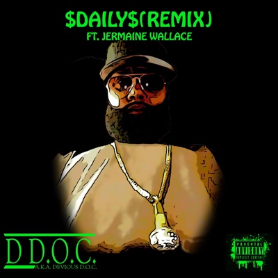 $ Daily $ Remix (feat. Jermaine Wallace) - EP