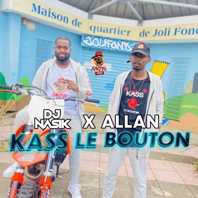 Kass le bouton (feat. Allan) - Single