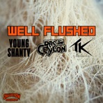 Well Flushed - Single
