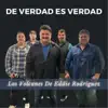 De Verdad Es Verdad
