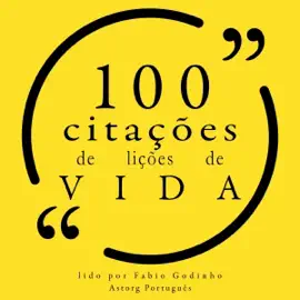 100 Citações de Lições de Vida