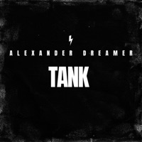 Tank - Single - Alexander Dreamer