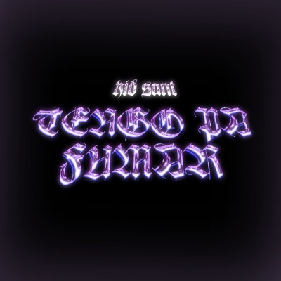 Tengo Pa Fumar - Single