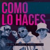 Lediel - Como Lo Haces