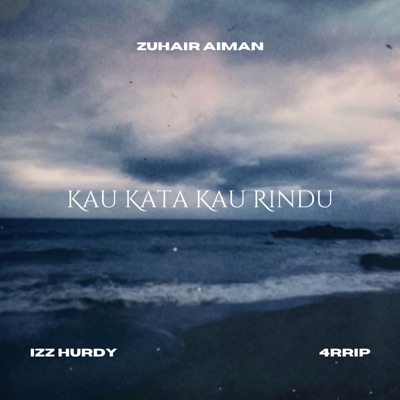 Kau Kata Kau Rindu - Single
