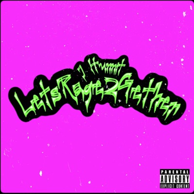 LetsRage2Gether - EP
