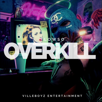 Overkill (feat. Yungmalflowsocrazy) - Single
