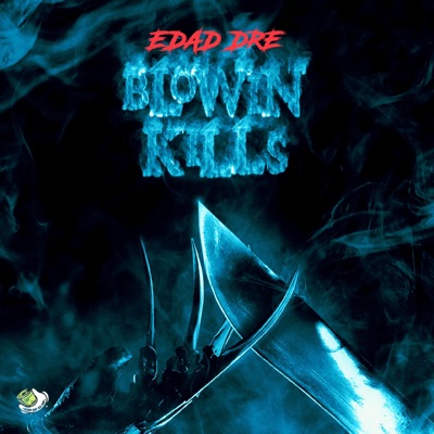 Blowin Kills - Single