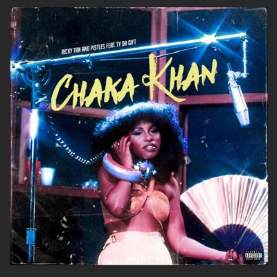 Chaka Khan (feat. T.y the Gift) - Single