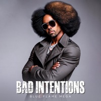Bad Intentions - Single - Blue Flame Mega