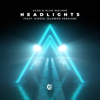 Headlights (feat. KIDDO) [Slowed Version] - Alok & Alan Walker