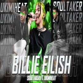 BILLIE ELISH (feat. UkimiHeat) SouLTakeR