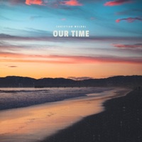 Our Time - Single - Christian Meldal